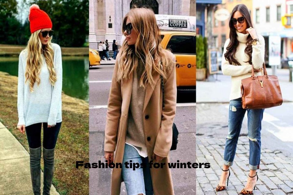 Fashion tips for winters