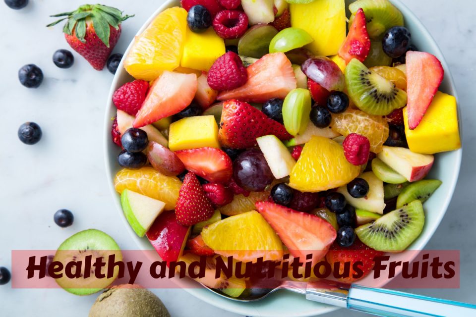 Nutritious Fruits