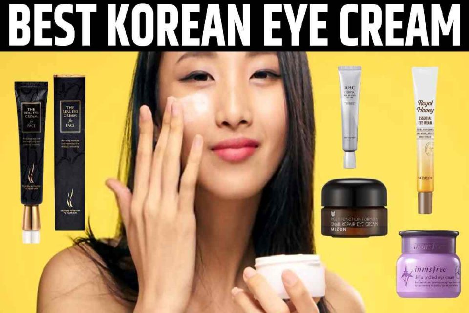 best korean eye cream