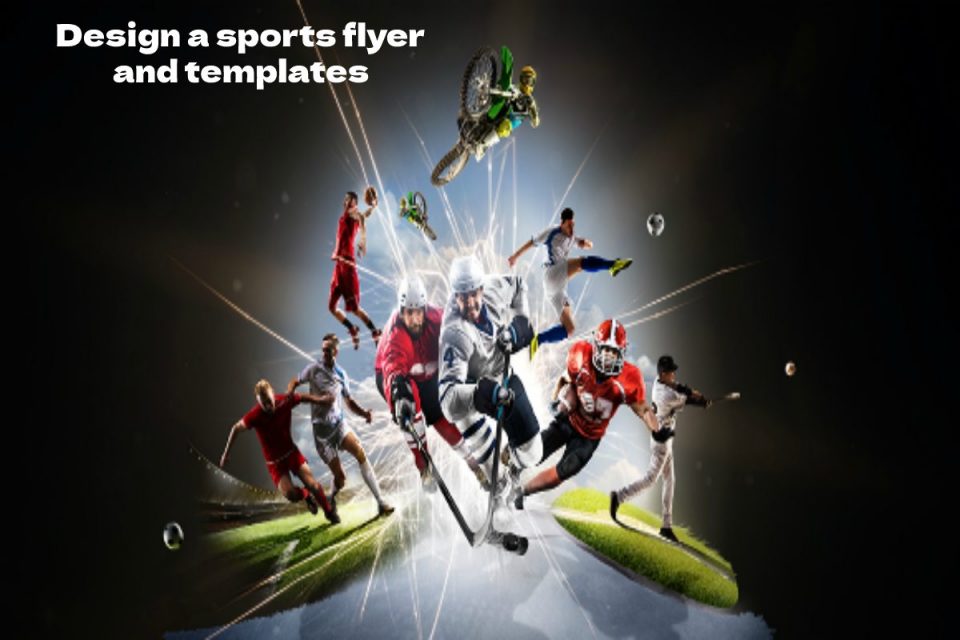 design a sports flyer and templates
