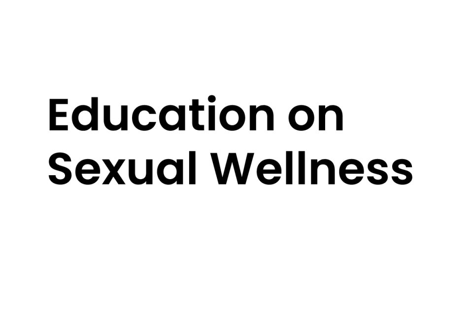 Education on Sexual Wellness